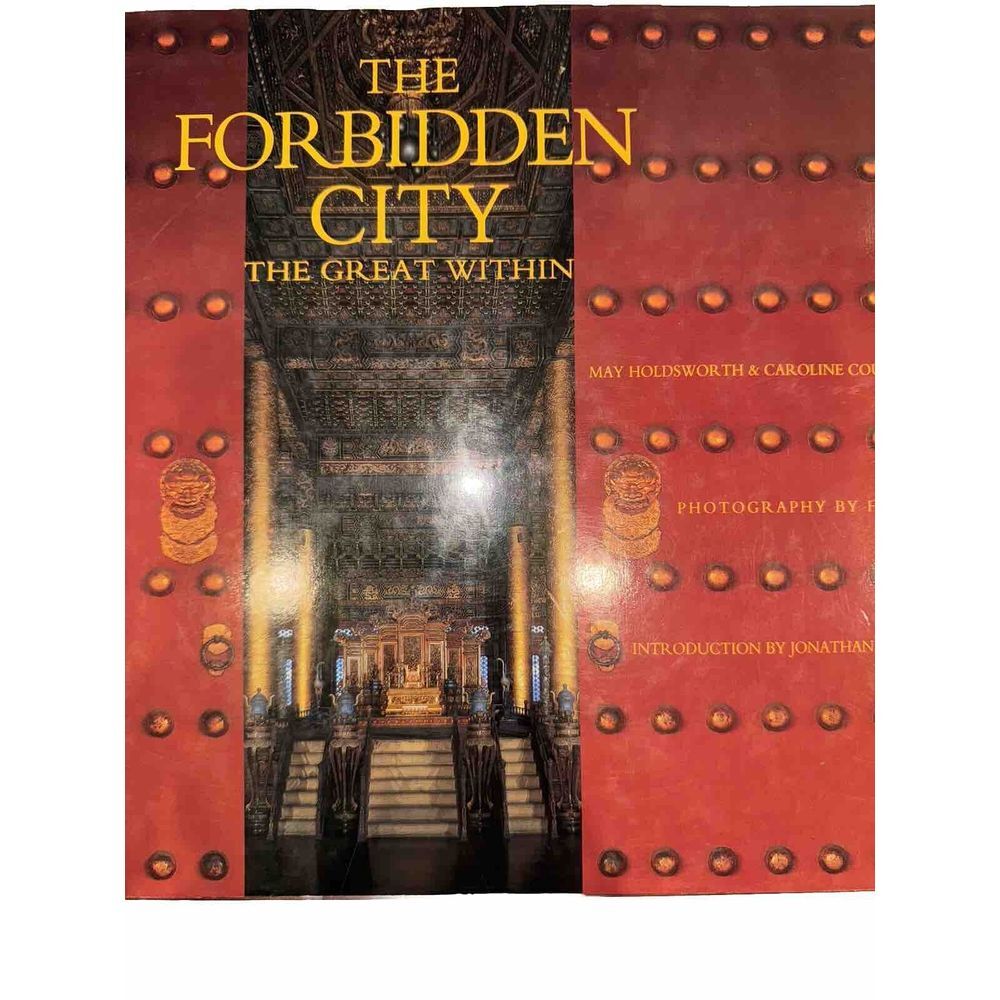 The Forbidden City The Great Within Holdsworth Courtauld Hardcover History Book